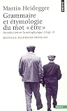 Grammaire Et Tymologie Du Mot Tre Introduction En La Mtaphysique Chap Ii