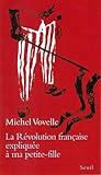 La Rvolution Franaise Explique Ma Petitefille