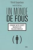 Un Monde De Fous