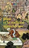 Mani Et La Tradition Manich%C3%A9enne