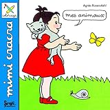 Mimi Cracra Mes Animaux
