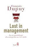 Lost In Management La Vie Quotidienne Des Entreprises Au Xxie Sicle
