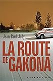 La Route De Gakona