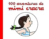 100 Aventures De Mimi Cracra