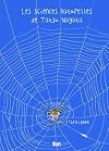 L'AraignΓ©e. Les sciences naturelles de Tatsu Nagata