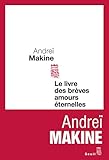 Le livre des brèves amours éternelles