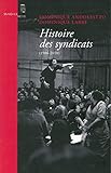 Histoire Des Syndicats 19062010