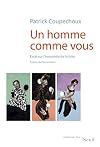 Un homme comme vous: Essai sur l'humanité de la folie
