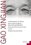 La Montagne De L'%C3%A2me. Une Canne %C3%A0 P%C3%AAche Pour Mon Grand P%C3%A8re. Le Livre D'un Homme Seul. L'ami. Vingt 