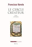 Le Cercle Cr%C3%A9ateur   %C3%A9crits (1976 2001)