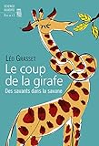 Le Coup De La Girafe Des Savants Dans La Savane