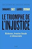 Le Triomphe De Linjustice Richesse Vasion Fiscale Et Dmocratie