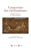 Concerter les civilisations - Mélanges en l'honneur d'Alain Supiot