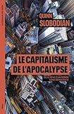 Le capitalisme de l'apocalypse