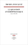 La Question anthropologique. Cours, 1954-1955: Cours, 1954-1955
