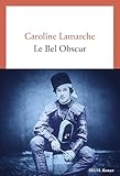 Le bel obscur