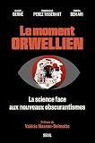 Le moment orwellien