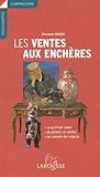 Les Ventes Aux Enchres Ce Quil Faut Savoir O Acheter O Vendre Les Conseils Des Experts