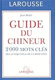 Guide Du Chineur