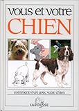 Vous Et Votre Chien