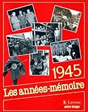 Les Ann%C3%A9es M%C3%A9moire : 1945