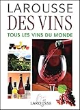 Larousse Des Vins