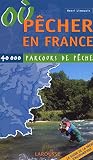 O Pcher En France 40000 Parcours De Pche