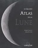 Le Grand Atlas De La Lune
