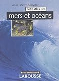 Petit Atlas Des Mers Et Ocans