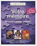 Votre M%C3%A9moire : La Conna%C3%AEtre, La Tester, L'am%C3%A9liorer