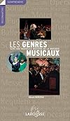 Les genres musicaux : Vers une nouvelle histoire de la musique