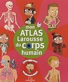 Mon Atlas Du Corps Humain