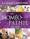 Le Grand Larousse De Lhomopathie