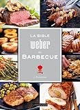 La Bible Weber Du Barbecue