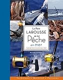 Le Petit Larousse De La P%C3%AAche En Mer