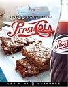 Les meilleures recettes au Pepsi-Cola&reg;