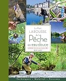 Le Petit Larousse De La Pche En Eau Douce