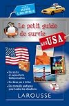 Le petit guide de survie aux USA