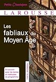 Les Fabliaux Du Moyen Age