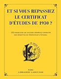 Et Si Vous Repassiez Votre Certificat D'%C3%A9tudes En 1930 