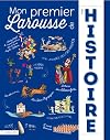 Mon premier Larousse de l'Histoire