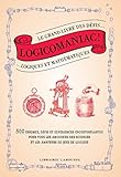 Logicomaniac, Le Grand Livre Des D%C3%A9fis Logiques Et Math%C3%A9matiques