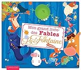 Mon Grand Livre Des Fables De La Fontaine
