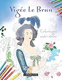 Vig%C3%A9e Le Brun Coloriages Anti Stress
