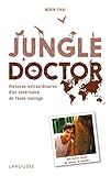 Jungle Doctor: Histoires Extraordinaires D'un V%C3%A9t%C3%A9rinaire De Faune Sauvage