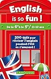 English Is So Fun (de La 6e A La 5e)   Cahier De Vacances