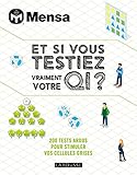 Et Si Vous Testiez Vraiment Votre Qi
