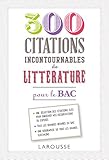500 Citations Incontournables De Littrature Pour Le Bac