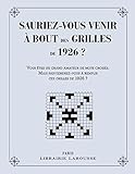 Sauriez Vous Venir %C3%A0 Bout Des Grilles De 1926 