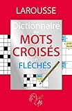 Le Dictionnaire Des Mots Croiss Et Flchs